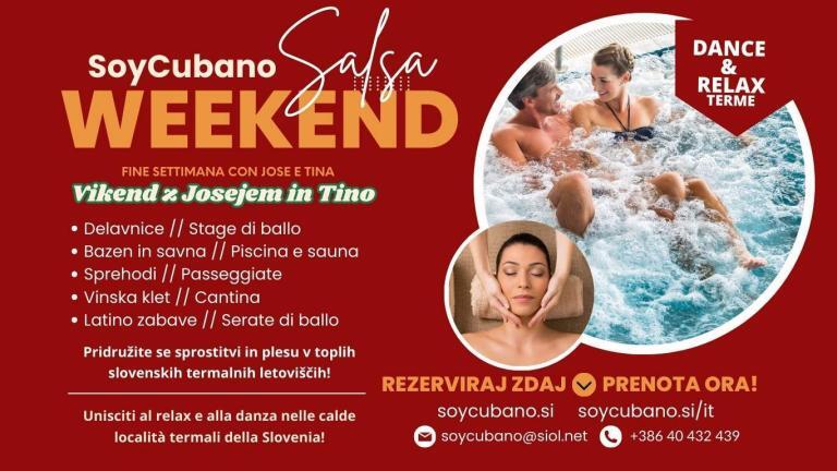 salsa vikend Promocijski letak za "SoyCubano Salsa Terme Weekend", ki predstavlja vikend z Josejem in Tino. Letak prikazuje slike para, ki se sprošča v termalnem bazenu, in ženske, ki prejema masažo obraza. Vključene aktivnosti so plesne delavnice, bazen in savna, sprehodi, obiski vinske kleti in latino zabave. Letak je dvojezičen, v slovenščini in italijanščini, s pozivom k rezervaciji. terme salsa